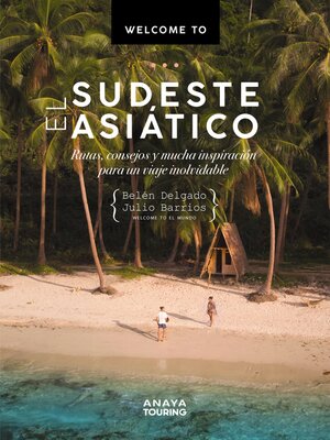 cover image of Welcome to el Sudeste Asiático